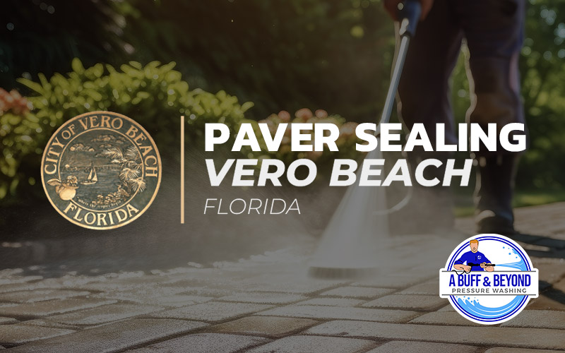 paver sealing vero beach